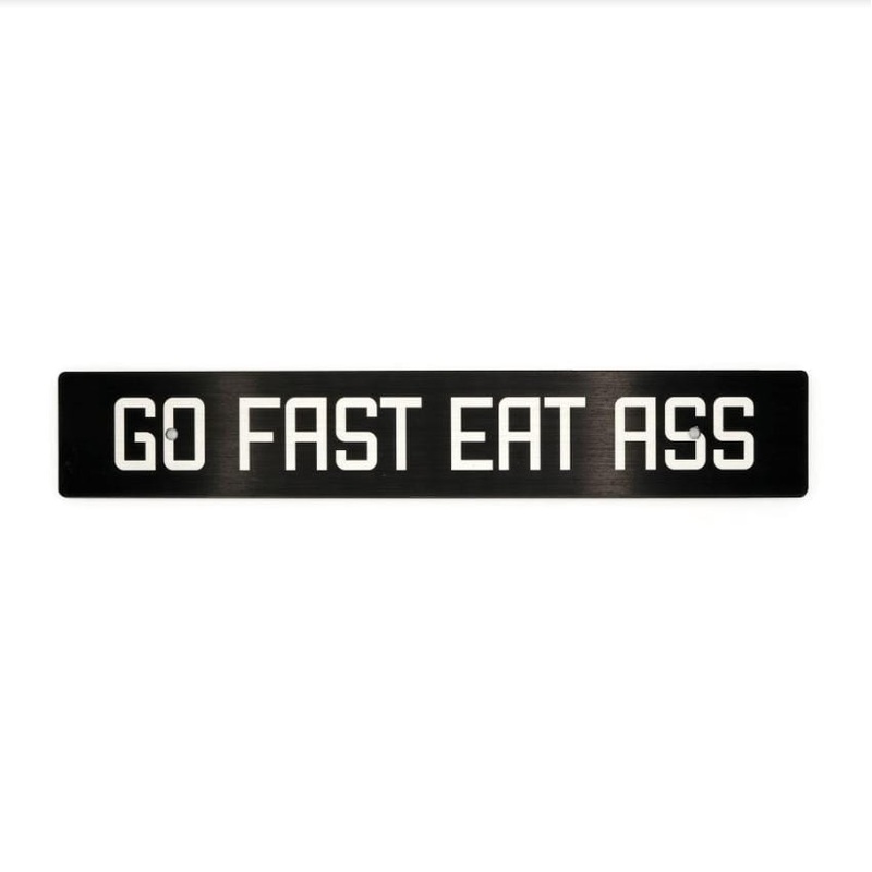 Billetworkz “Go Fast Eat Ass” Plate Delete
